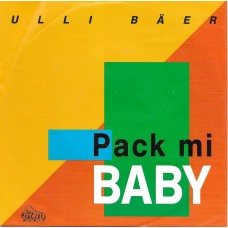 ULLI BAER - Pack mi Baby              